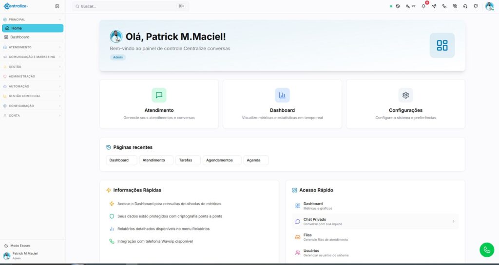 Tela inicial da Centralize Conversas, com atalhos para atendimento, dashboard e configurações